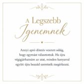 „A Legszebb Igenemnek” – személyes üzenetkártya menyasszonyomnak-EkszerWebshop.hu-Üzenetkártya