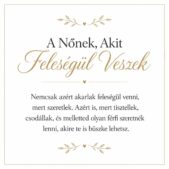 „A Nőnek, Akit Feleségül Veszek” – személyes üzenetkártya menyasszonyomnak-EkszerWebshop.hu-Üzenetkártya
