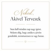 „Neked, Akivel Tervezek” – személyes üzenetkártya menyasszonyomnak-EkszerWebshop.hu-Üzenetkártya