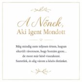 „A Nőnek, Aki Igent Mondott” – játékos üzenetkártya menyasszonyomnak-EkszerWebshop.hu-Üzenetkártya