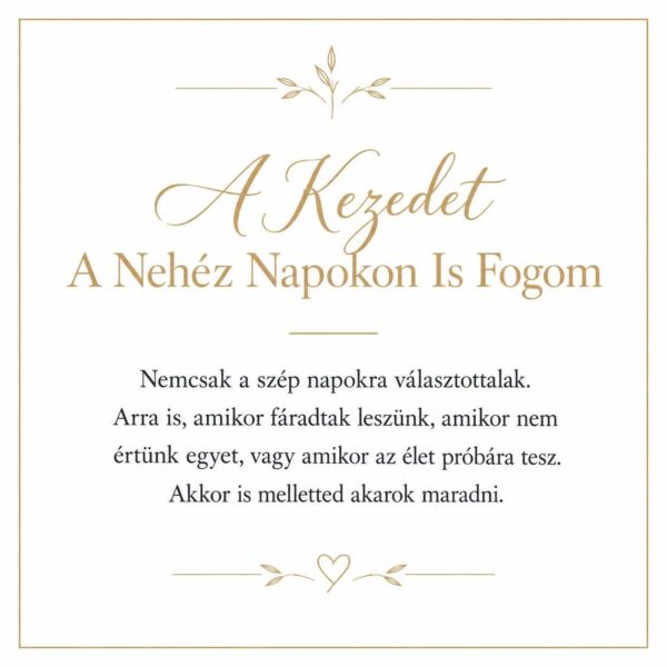 „A Kezedet A Nehéz Napokon Is Fogom” – személyes üzenetkártya menyasszonyomnak-EkszerWebshop.hu-Üzenetkártya