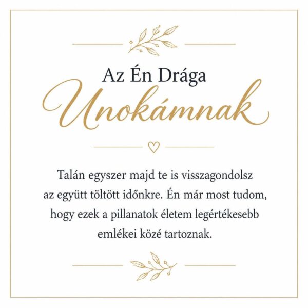 „Az Én Drága Unokámnak” – megható üzenetkártya unokámnak-EkszerWebshop.hu-Üzenetkártya