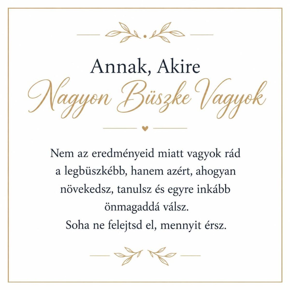 „Annak, Akire Nagyon Büszke Vagyok” – megható üzenetkártya unokámnak-EkszerWebshop.hu-Üzenetkártya