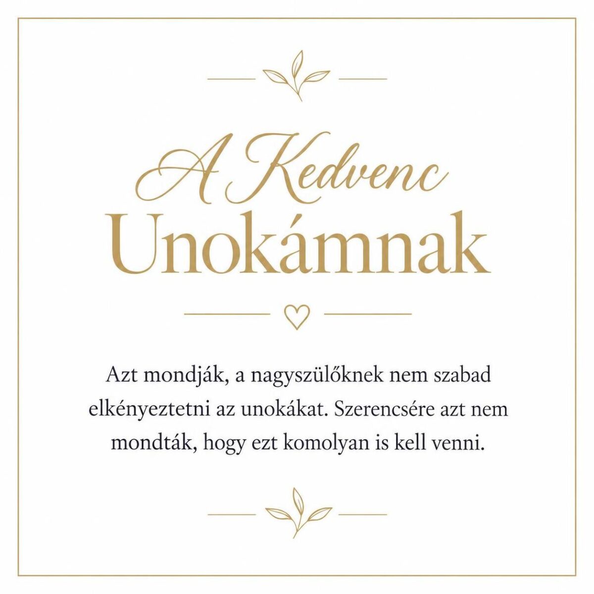 „A Kedvenc Unokámnak” – játékos üzenetkártya unokámnak-EkszerWebshop.hu-Üzenetkártya