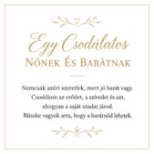 „Egy Csodálatos Nőnek És Barátnak” – személyes üzenetkártya legjobb barátnőmnek-EkszerWebshop.hu-Üzenetkártya