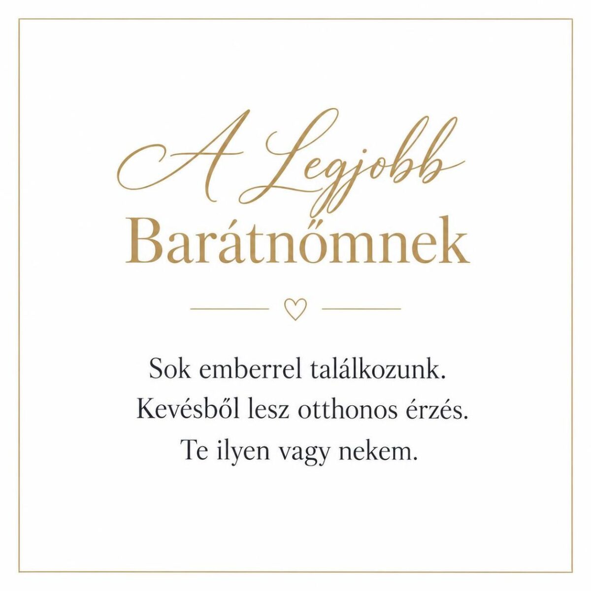 „A Legjobb Barátnőmnek” – személyes üzenetkártya legjobb barátnőmnek-EkszerWebshop.hu-Üzenetkártya